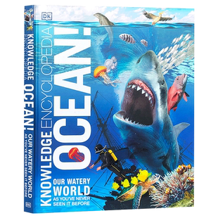 进口原版 DK知识百科 海洋 Knowledge Encyclopedia Ocean 英文原版 海底地理地质生态海洋生物图解百科全书 儿童科普读物 英文