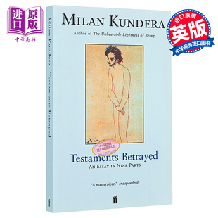 进口原版 *米兰 昆德拉 被背叛的遗嘱 英文版 英文原版 Testaments Betrayed Milan Kundera 文学小说 书 Faber & Faber