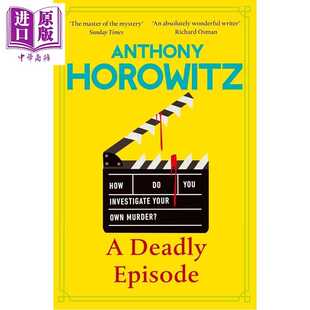 进口原版 *致命插曲 安东尼 霍洛维茨 平装 A Deadly Episode 英文原版 Anthony Horowitz Century(RHUK)