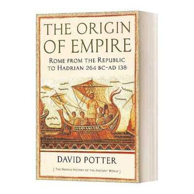 进口原版 The Origin of Empire 帝国的起源 从共和国到哈德良的罗马 公元前264年-公元138年 英文版 进口英语原版书籍 英文原