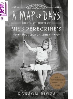 进口原版 *怪屋女孩4 A map of days 英文原版 兰萨姆 里格斯 Ransom Riggs 美国悬疑惊悚作家   Dutton Books