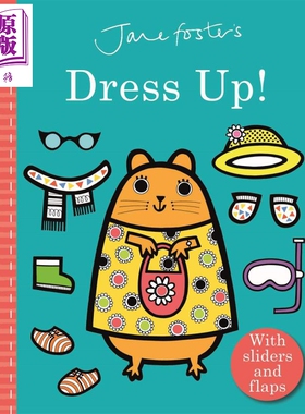 进口原版 *Jane Foster 一起来穿衣 Dress Up 幼儿启蒙推拉机关操作书 美育启蒙 低幼儿童绘本 故事图画书 翻翻页    Templar Publ