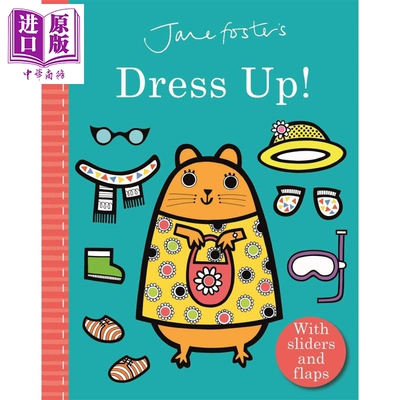 进口原版 *Jane Foster 一起来穿衣 Dress Up 幼儿启蒙推拉机关操作书 美育启蒙 低幼儿童绘本 故事图画书 翻翻页    Templar Publ