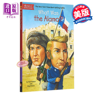 进口原版 *阿拉莫是谁？ 英文原版 What Was the Alamo?  名人传记   Grosset & Dunlap