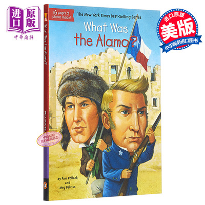 进口原版 *阿拉莫是谁？ 英文原版 What Was the Alamo?  名人传记   Grosset & Dunlap