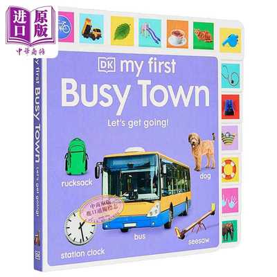 进口原版 *DK启蒙小镇 我们出发吧 My First Busy Town Lets Get Going 英文原版 儿童纸板书 认知识物 亲子绘本图   DK Publishin