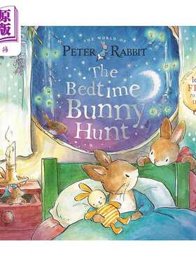 进口原版 *Peter Rabbit: The Bedtime Bunny Hunt 彼得兔的睡前狩猎 英文原版 进口图书 儿童绘本 动物故事图画书    Warne Frede