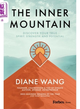 进口原版 *王树彤 内心的山脉 发现你的真实精神 力量和潜力 英文原版 The Inner Mountain Diane Wang 商业精英自   Forbesbooks
