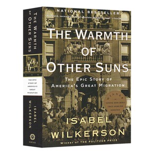 进口原版 他乡暖阳 美国大迁徙史诗 英文原版 The Warmth of Other Suns 英文版进口原版英语历史书籍 Isabel Wilkerson