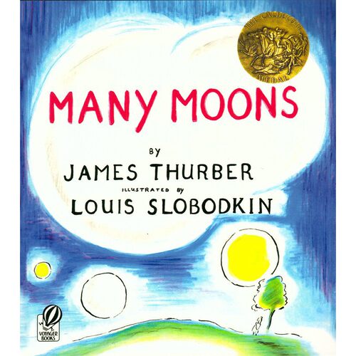 进口原版 *凯迪克 想要月亮的小公主 Many Moons 英文原版 詹姆斯瑟伯 JamesThurber HMHBooks   Harcourt Publishers