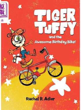进口原版 *老虎塔菲和的生日自行车 Tiger Tuffy And The Awesome Birthday Bike 英文原版 儿童绘本故事 进口童书    POW! KIDS B