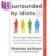 进口原版 *被白痴包围 修订扩充版 四种人类行为类型 如何有效沟通 Surrounded by Idiots 英文原版 Thomas Erikson   St. Martins