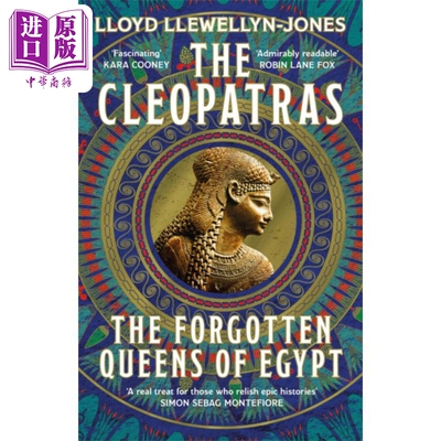 进口原版 *克利奥帕特拉被遗忘的埃及女王 英文原版 The Cleopatras The Forgotten Queens of Egypt Lloyd   Headlin
