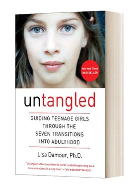 进口原版 英文原版 Untangled 解开 引导少女进入成年的七个转变 英文版 Lisa Damour Ph.D. 进口英语原版书籍   Random
