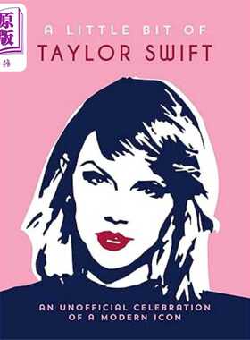 进口原版 *泰勒 斯威夫特的一点一滴 A Little Bit of Taylor Swift 英文原版 Summersdale Publishers   Summersdale Publishers