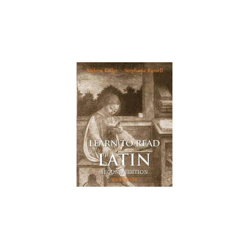 进口原版 *学读拉丁语 英文原版 Learn to Read Latin  Andrew Keller  Yale University Press   Yale University Press