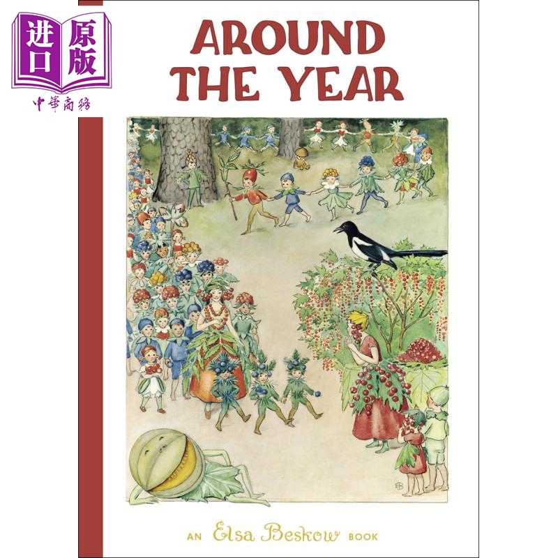 进口原版 *一年光境 Elsa Beskow Around the Year 英文原版 儿童绘本季节图画书 儿童读物 精装中古绘本 进口童书    Floris Book
