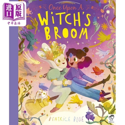 进口原版 *Beatrice Blue Once Upon a Witchs Broom 从前有个小魔法师 儿童绘本 故事图画书 英文原版 进口图书   Frances Lincol