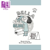 儿童绘本故事书 贝拉与布鲁 Meets 漫画短篇故事图画小说 Bella Bushel 进口儿童读 进口原版 Blue 英文原版