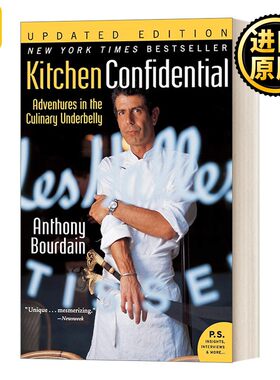 进口原版 英文原版 Kitchen Confidential 厨室机密 烹饪深处的探险 安东尼 伯尔顿 人物传记 英文版 Anthony Bourdain 进口英