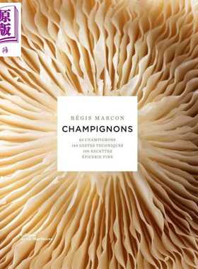 进口原版 *【法文版】米其林三星系列 素食王国 菌菇 CHAMPIGNONS REEDITION 法文原版 Regis Marcon 蘑菇的美味食   La Martinier