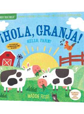 进口原版 英文原版绘本 IndestrＵＣtibles iHola Granja Hello Farm! 咬咬书 你好 农场 英西双语 动物启蒙 平装 英文版 进口英