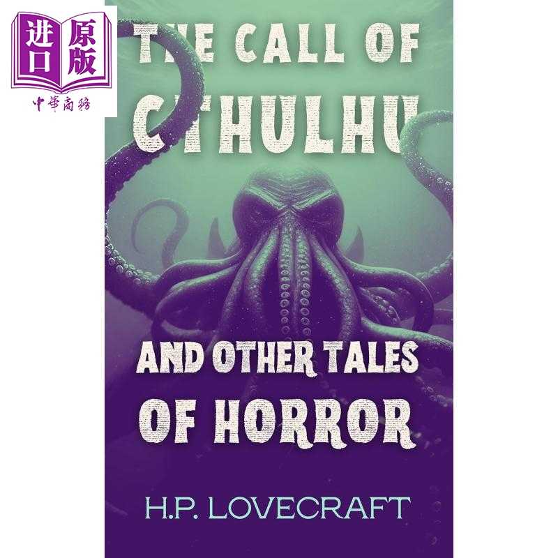 进口原版 *大角星经典文学 克苏鲁的呼唤 宇宙恐怖故事 The Call of Cthulhu Cosmic Terror 英文原版 H P Lovecraf   Arcturus Pu