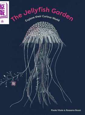 进口原版 *水母花园 探索它们的奇妙世界 The Jellyfish Garden英文原版 TOGETHXR 精美插图 海洋生物   Post Wave Children's