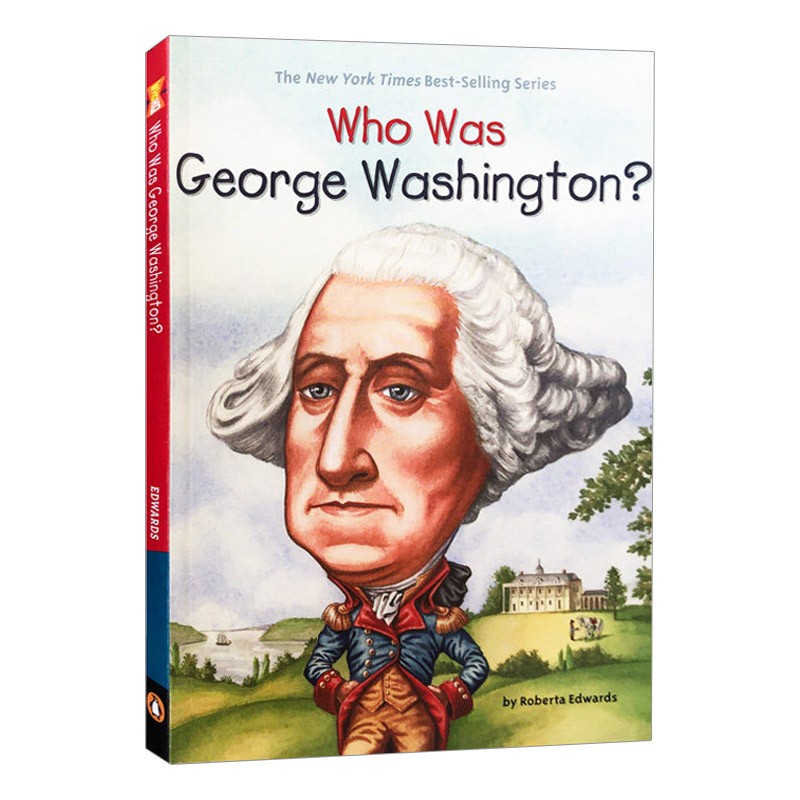 进口原版 谁是乔治 华盛顿 英文原版 Who Was George Washington? 英文版 进口英语书籍WhoWas/WhatWas/WhereIs/whois/WhatIs系
