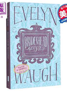 进口原版 *故园风雨后 伊夫林 沃 英文原版 Brideshead Revisited Evelyn Waugh 入选二十世纪百佳英文小说   Back Bay Books