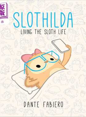进口原版 *桥梁漫画 树懒生活局1 Slothilda Living the Sloth Life 1 英文原版 小初文学 儿童漫画故事 精装读物    Skyhorse Pub