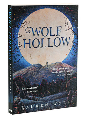 进口原版 *狼洞之夜 英文原版 Wolf Hollow 世界儿童文学 青少年课外读物 纽伯瑞银奖 8-12岁 儿童小说   Corgi Childrens