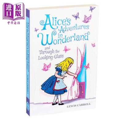 进口原版 *爱丽丝梦游仙境和镜中奇遇记 Alices Adventures in Wonderland Through Looking Glass 英文原版 Lewis    Canterbury