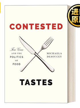 进口原版 争议的美味 英文原版 Contested Tastes Princeton Studies in Cultural Sociology 鹅肝与食物政治学 英文版 进口英