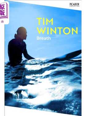 进口原版 *呼吸 Breath 英文原版 Tim Winton 青春狂野冒险流行小说   Picador UK