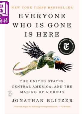 进口原版 *所有离开的人都在这里 美国 中美洲和危机的产生 Everyone Who Is Gone Is Here 英文原版 Jonathan Blit   Random Hous