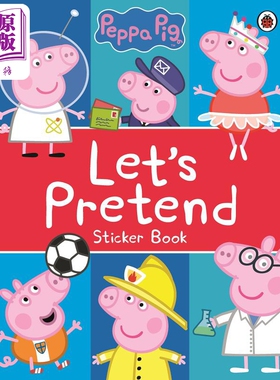 进口原版 *Peppa Pig Lets Pretend! Sticker Book 粉红猪贴纸簿 英文原版 进口原版 3岁到6岁 儿童贴纸书   Ladybird Books Ltd
