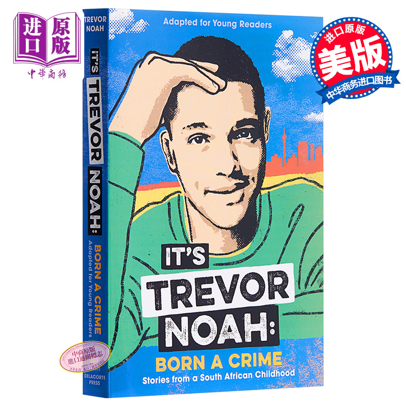 中商原版 * 天生有罪 英文版 崔娃自传 It’s Trevor Noah Born a Crime 英文原版 特雷弗 诺亚 天生罪犯 青少年版    Random Hous