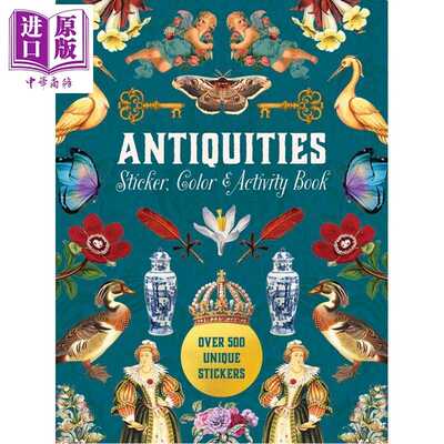 进口原版 *古董旧物贴纸 涂色以及活动书 Antiquities Sticker Color&Activity Book 英文原版 Chartwell Books   Chartwell Books