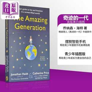 进口原版 *奇迹的一代 乔纳森海特 摆脱智能手机 焦虑一代 作者新作 The Amazing Generation 英文原版 Jonathan Ha Penguin UK