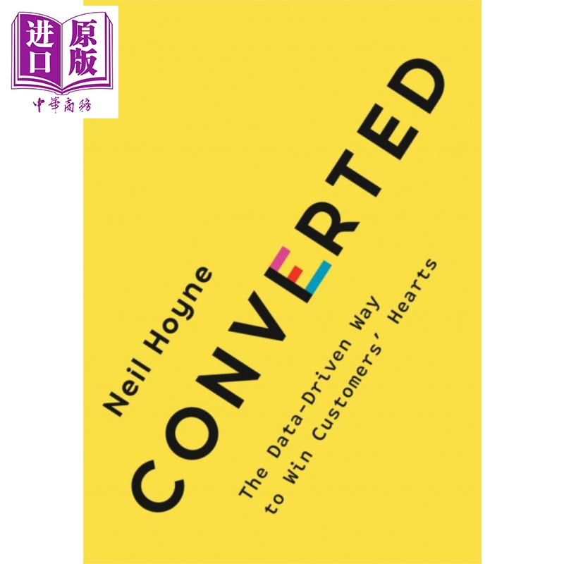 进口原版 *转换 以数据驱动的方式赢得客户的心 英文原版 Converted The Data Driven Way to Win Customers Hearts   Portfolio U