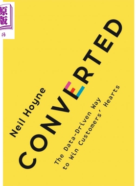 进口原版 *转换 以数据驱动的方式赢得客户的心 英文原版 Converted The Data Driven Way to Win Customers Hearts   Portfolio U