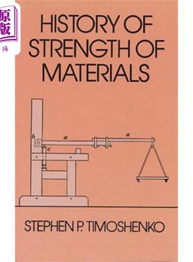 进口原版 *铁摩辛柯 材料强度的历史 History of Strength of Materials Revised 英文原版 Stephen P Timoshenko    Dover Public