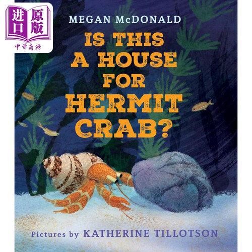 进口原版 *这是寄居蟹的房子吗 Is This Hermit Crab 英文原版 儿童科普绘本 动物知识百科图书 精装进口 自然科学   Neal Porter
