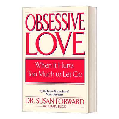 进口原版 英文原版 Obsessive Love When It Hurts Too MＵＣh to Let Go 强迫的爱 心理励志 英文版 进口英语原版书籍