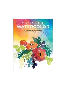 进口原版 现代水彩：水彩绘画的现代探索 英文原版 Modern Watercolor: A playful and contemporary exploration of watercolo