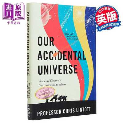 进口原版 *我们的意外宇宙 从小行星到外星人的发现故事 Our Accidental Universe 英文原版 Chris Lintott 科学百   Transworld P