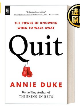 进口原版 英文原版 Quit Exp 退出 知道何时离开也是一种能力 商业管理 决策学 Thinking in Bets作者Annie Duke新书 英文版 进