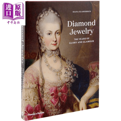 进口原版 *钻石珠宝：700年的荣耀和魅力 英文原版 Diamond Jewelry: 700 Years of Glory and Glamour 700年钻石珠   Thames & Hu