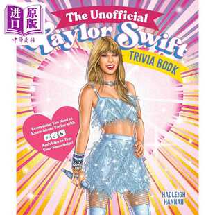 进口原版 *非官方泰勒斯威夫特琐事书 有趣测验和活动 Unofficial Taylor Swift Trivia Book 英文原版 Hadleigh Ha   Castle Poin